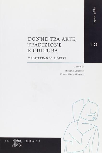 Donne tra arte, tradizione e cultura. Mediterraneo e oltre - copertina