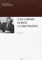 Luigi Carraro giurista e uomo politico