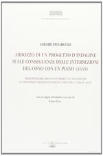 Abbozzo di un progetto d'indagine sulle conseguenze delle intersezioni del cono con un piano (1639)