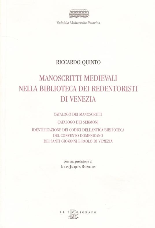 Manoscritti medievali nella Biblioteca dei Redentoristi a Venezia - Riccardo Quinto - copertina