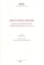 Rem in seipsa cernere. Saggi sul pensiero filosofico di Bartolomeo Mastri (1602-1673)