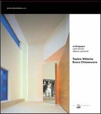 Teatro Vittoria. Bosco Chiesanuova - Carlo Ferrari,Alberto Pontiroli - copertina