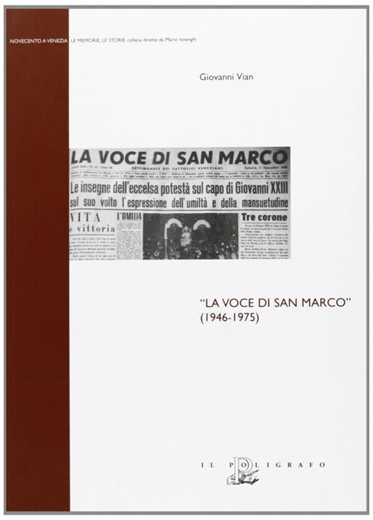 La voce di San Marco (1946-1975) - Giovanni Vian - copertina