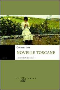 Novelle toscane - Contessa Lara - copertina
