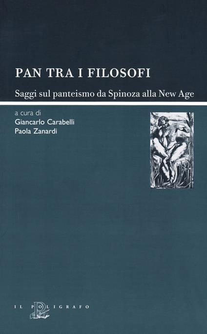 Pan tra i filosofi. Saggi sul panteismo da Spinoza alla new age - copertina