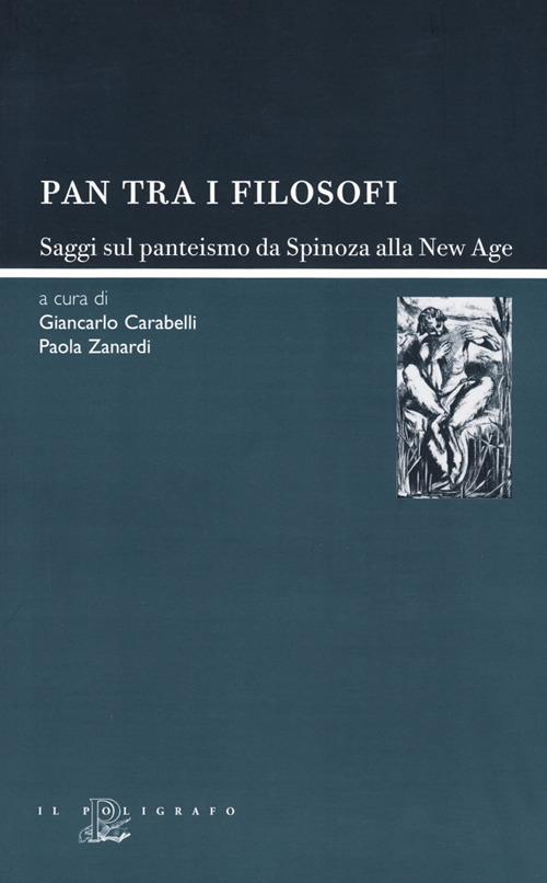 Pan tra i filosofi. Saggi sul panteismo da Spinoza alla new age - copertina
