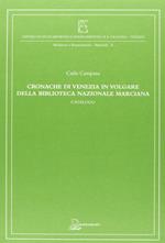 Cronache di Venezia in volgare della Biblioteca Nazionale Marciana
