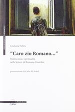 «Caro zio Romano...». Malinconia e spiritualità nelle lettere di Romana Guardini