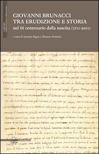 Giovanni Brunacci tra erudizione e storia nel 3° centenario dalla nascita (1711-2011) - copertina