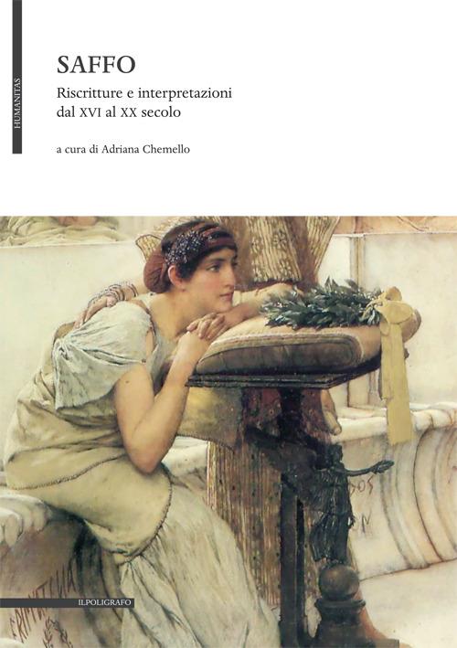 Saffo. Riscrittura e interpretazioni dal XVI al XX secolo - copertina