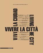 Vivere la città. Ediz. multilingue