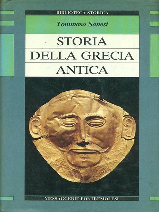 Storia della Grecia antica - Tommaso Sanesi - copertina