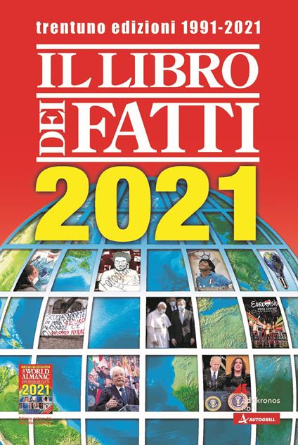 Il libro dei fatti 2021. Un milione di notizie viaggia con te - copertina