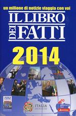 Il libro dei fatti 2014