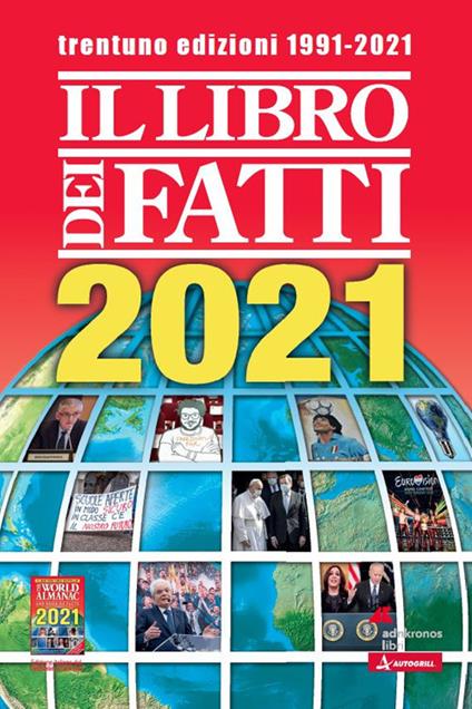 Il libro dei fatti 2021. Un milione di notizie viaggia con te. Ediz. integrale - V.V.A.A. - ebook