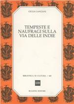 Tempeste e naufragi sulla via delle Indie