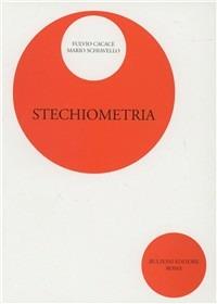 Stechiometria - Fulvio Cacace,Mario Schiavello - copertina