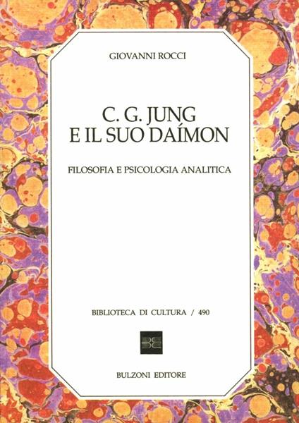 C. G. Jung e il daímon. Filosofia e psicologia analitica - Giovanni Rocci - copertina