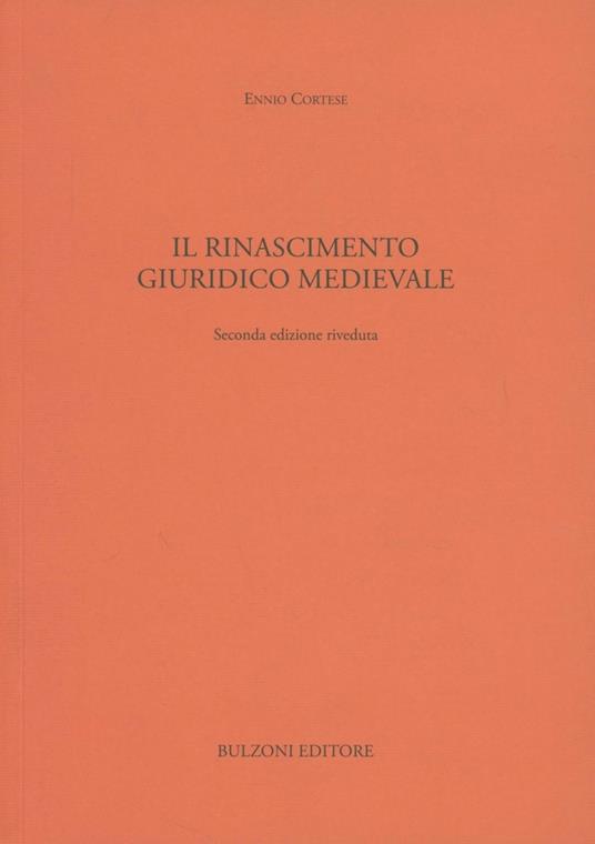 Il Rinascimento giuridico medievale - Ennio Cortese - copertina
