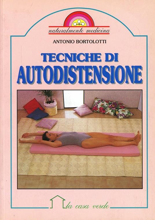Tecniche di autodistensione - Antonio Bortolotti - copertina