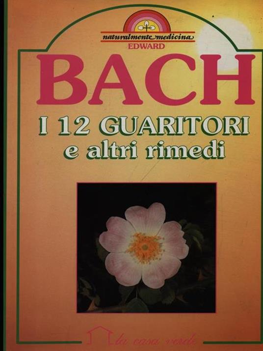 I dodici guaritori e altri rimedi - Edward Bach - copertina