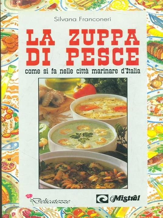 Come si fa la zuppa di pesce nelle città marinare d'Italia - 2