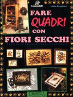 Fare quadri con fiori secchi