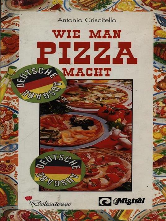 Wie Man pizza Macht - Antonio Criscitello - copertina