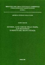 Governi, alte cariche dello Stato, alti magistrati e prefetti del regno d'Italia
