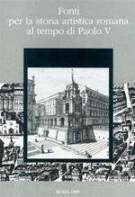 Fonti per la storia artistica romana al tempo di Paolo V