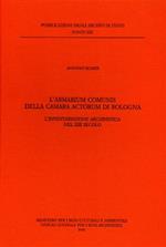 L' Armarium Comunis della «Camara actorum» di Bologna. L'inventariazione archivistica nel XIII secolo