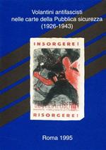 Volantini antifascisti nelle carte della pubblica sicurezza (1926-1943). Repertorio