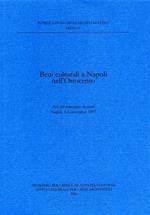 Beni culturali a Napoli nell'Ottocento. Atti del Convegno di studi (Napoli, 5-6 novembre 1997)
