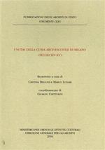 I notai della curia arcivescovile di Milano (secoli XIV-XV)