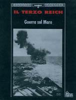 Il terzo Reich. Guerra sul mare - copertina