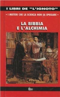 La bibbia e l'alchimia - José Álvarez López - copertina