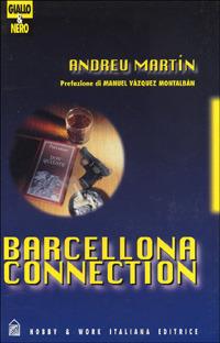 Barcellona connection - Andreu Martín - copertina