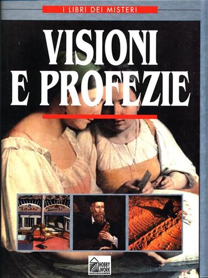 Visioni e profezie - Janet P. Cave,Laura Foreman - copertina
