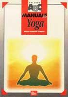 Il manuale dello yoga - Marie-Françoise Lemoine - copertina