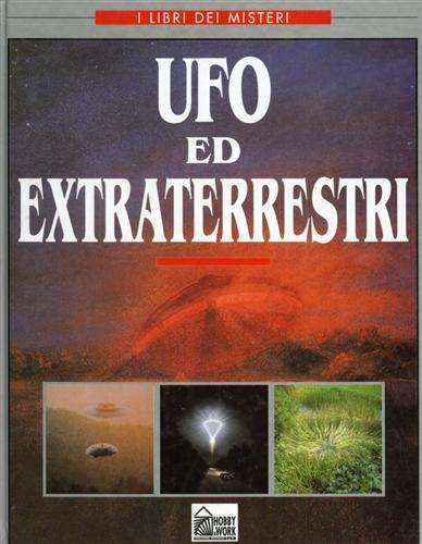 UFO ed extraterrestri - Janet P. Cave,Laura Foreman - copertina