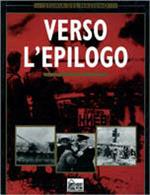 Verso l'epilogo