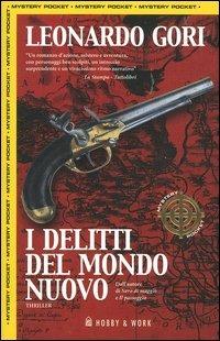 I delitti del mondo nuovo - Leonardo Gori - copertina