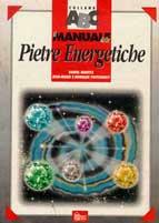 Il manuale delle pietre energetiche - Daniel Mantec - copertina