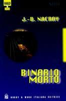 Binario morto. Noir - J. B. Macray - copertina