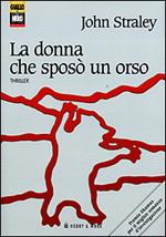 La donna che sposò un orso