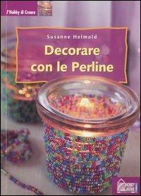 Decorare con le perline - Susanne Helmold - copertina
