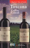 Toscana. Colline centrali - Andrea Gabbrielli - copertina