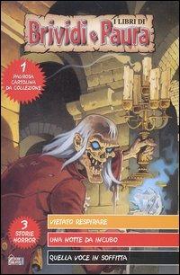 Vietato respirare-Una notte da incubo-Quella voce in soffitta - Roy Nemerson,Anne Wolfe,Cynthia Blair - copertina