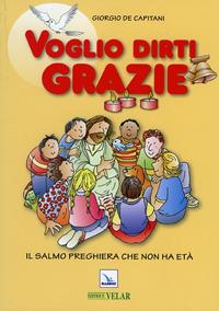 Voglio dirti grazie. Il salmo preghiera che non ha età - Giorgio De Capitani - copertina