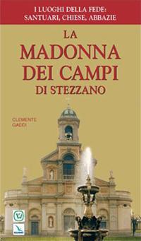 La Madonna dei Campi di Stezzano - Clemente Gaddi - copertina